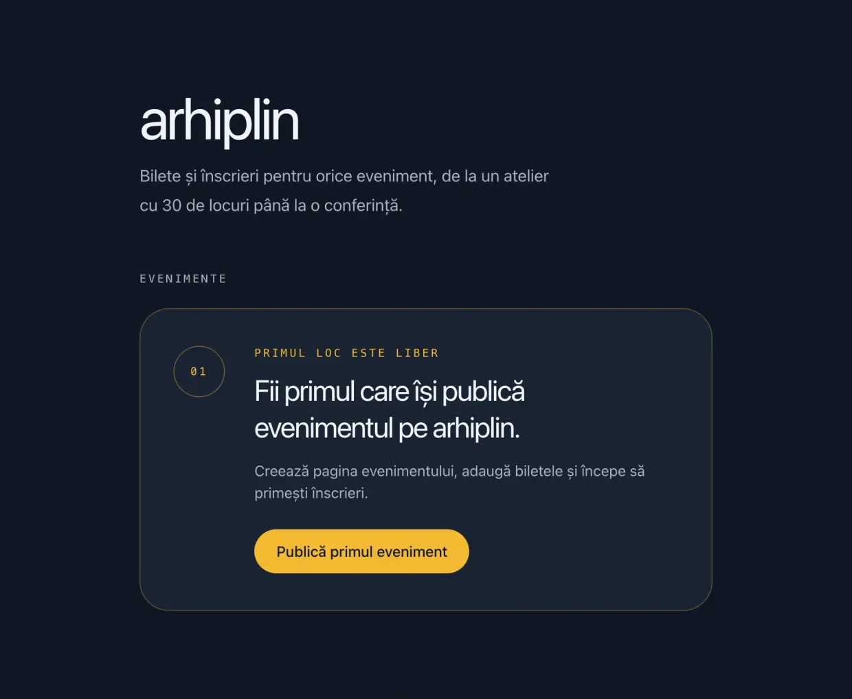 Captură din aplicația Arhiplin: pagina principală, cu lista de evenimente și invitația de a publica primul eveniment, pe fundal închis.